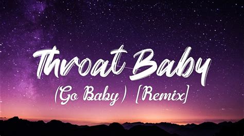 Throat Baby (Go Baby) (Remix)